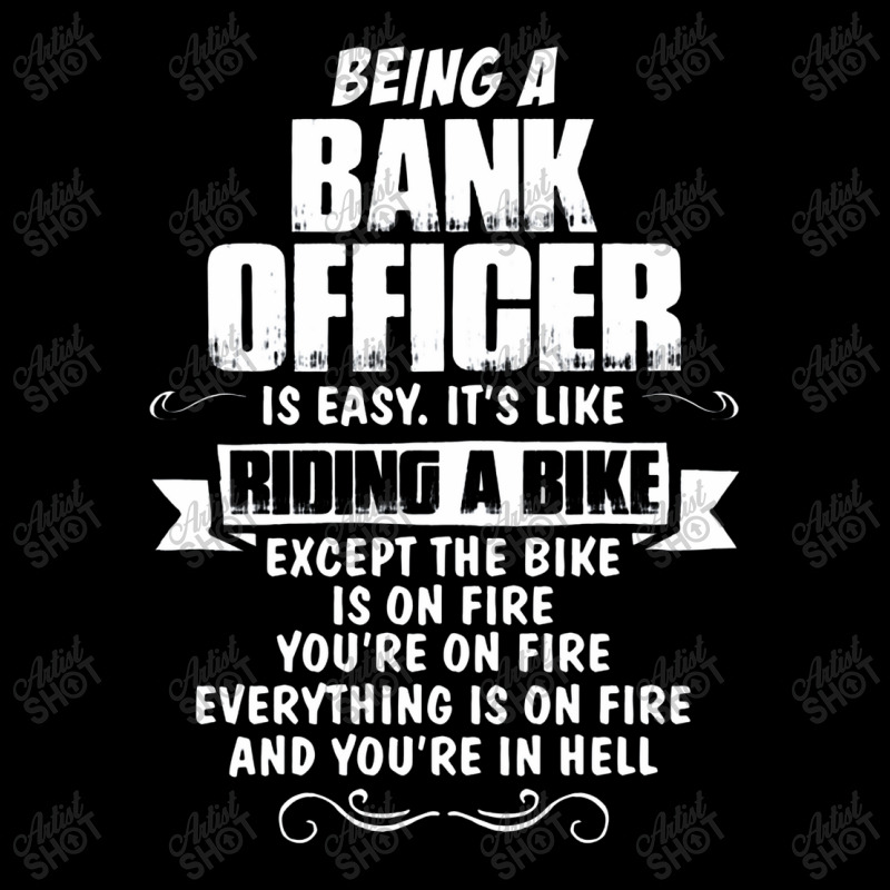 Being A Bank Officer Graphic T-shirt by sugirah | Artistshot