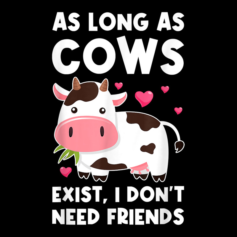 As Long As Cows Exist, I Don't Need Friends Cows T Shirt Men's 3/4 Sleeve Pajama Set | Artistshot