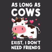 As Long As Cows Exist, I Don't Need Friends Cows T Shirt Vintage Short | Artistshot