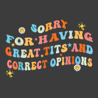 Sorry For Having Great Tita And Correct Opinions T Shirt Men's Polo Shirt | Artistshot