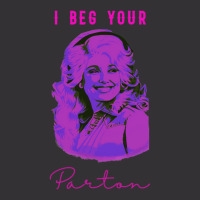 I Beg Your Parton 10 Vintage Hoodie | Artistshot