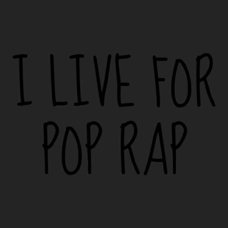 I Live For Pop Rap Unisex Hoodie | Artistshot