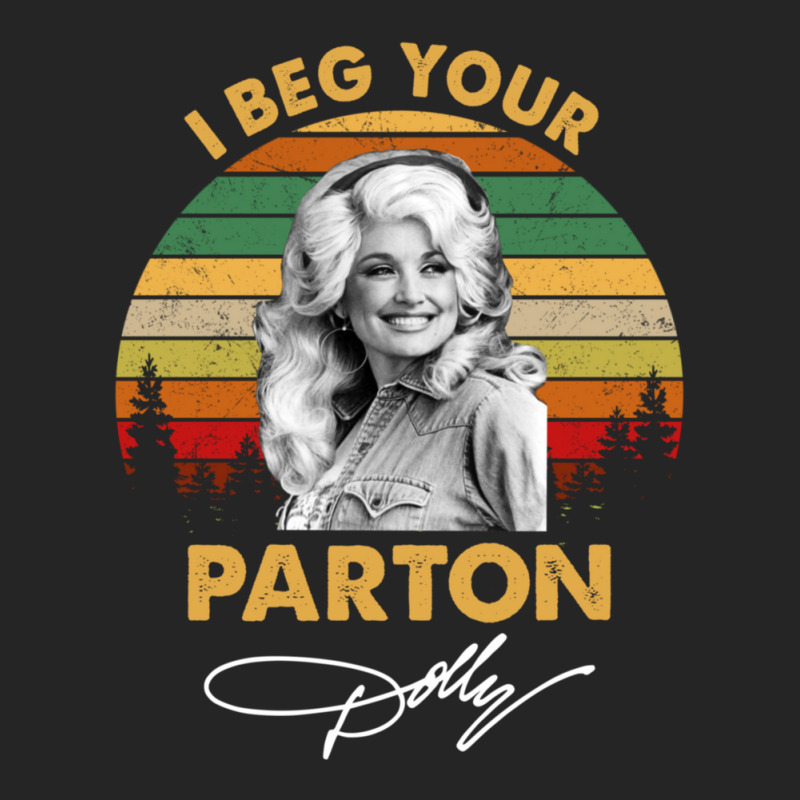 I Beg Your Parton Vintage Gift Men Women Unisex Hoodie | Artistshot