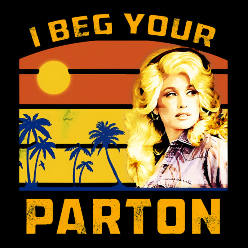 I Beg Your Parton Pocket T-shirt | Artistshot