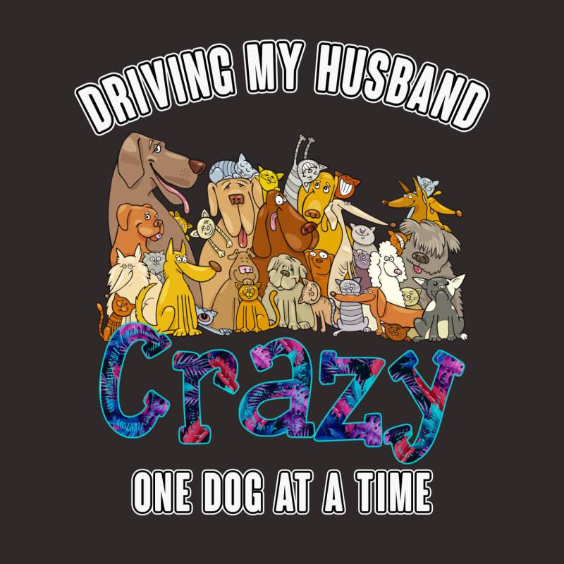 Driving My Husband Crazy One Dog At A Time For Dark Racerback Tank by Gurkan | Artistshot