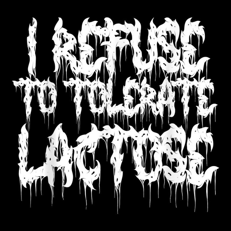 Goth I Refuse To Tolerate Lactose T Shirt Graphic Youth T-shirt | Artistshot