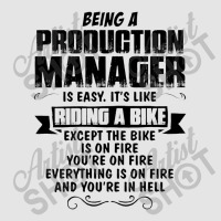 Being A Production Manager Exclusive T-shirt | Artistshot