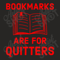 Bookmarks Are For Quitters Funny Book Lover Ladies Fitted T-shirt | Artistshot