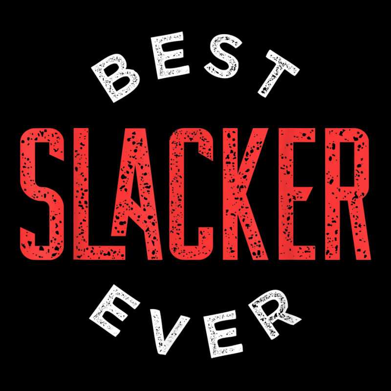 Best Slacker Ever T Shirt Baby Bibs by chomibe | Artistshot