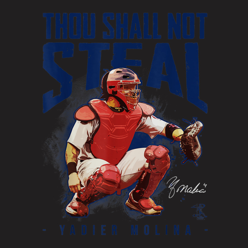 Yadier Molina Thou Shall Not Steal  - Apparel T-shirt | Artistshot