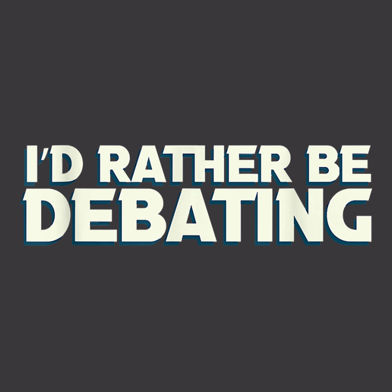 I'd Rather Be Debating Debate Arguments Speaking Speech T Shirt Ladies Curvy T-Shirt by genousuv | Artistshot