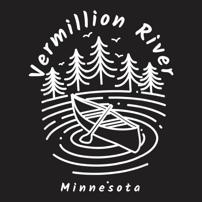 Vermillion River Minnesota T Shirt T-shirt | Artistshot