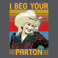 Vintage I Beg Your Parton's Gifts Ladies Fitted T-shirt | Artistshot