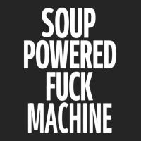 Soup Powered Fuck Machine Unisex Hoodie | Artistshot