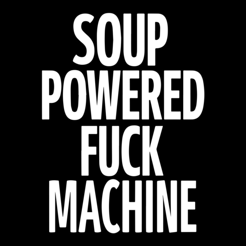 Soup Powered Fuck Machine Unisex Jogger by RobertLamarJackson | Artistshot