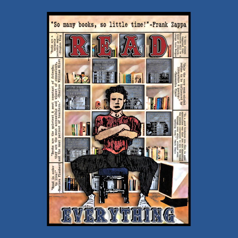 Read Everything T-shirt | Artistshot