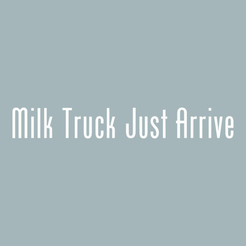 Milk Truck Just Arrive T Shirt Unisex Sherpa-Lined Denim Jacket by wiltoban | Artistshot