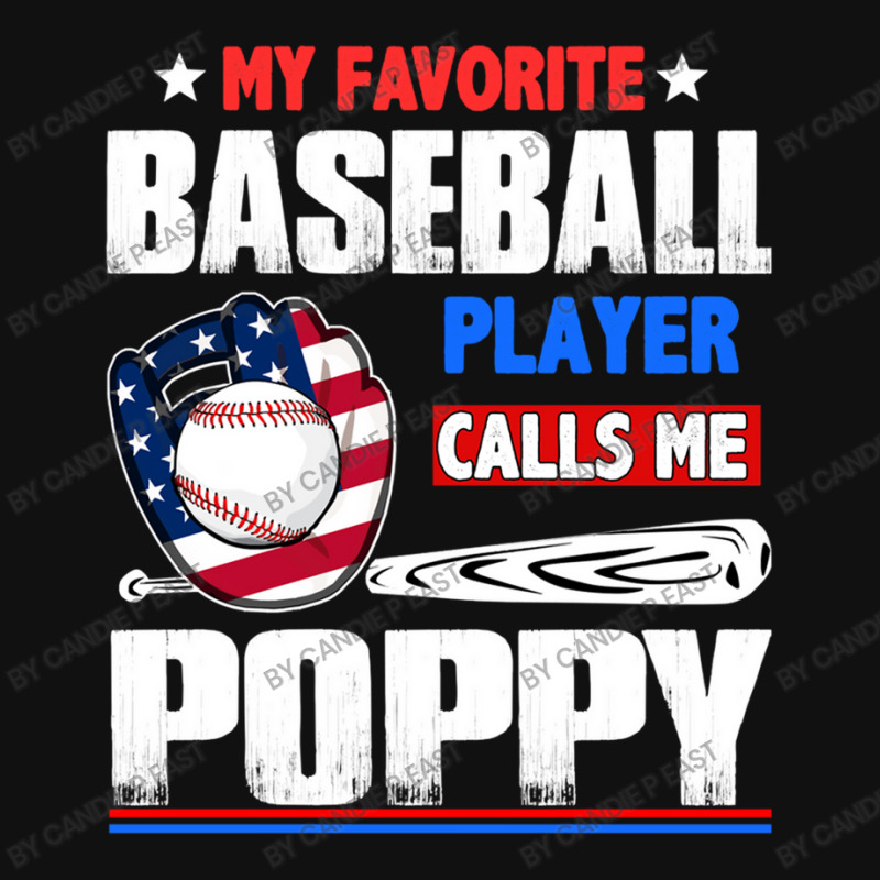 Baseball Coach My Favorite Baseball Player Calls Me Poppy Baseball Graphic T-shirt | Artistshot