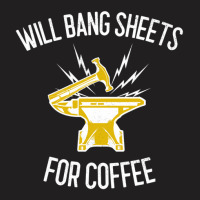 Will Bang Sheets For Coffee Worker Gift T-shirt | Artistshot