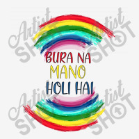 Bura Na Mano Holi Hai Adjustable Strap Totes | Artistshot