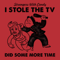 I Stole The Tv T-shirt | Artistshot