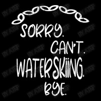 Sorry Cant Waterskiing Bye Youth Sweatshirt | Artistshot