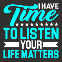 I Have Time To Listen, Your Life Matters - Champion Hoodie | Artistshot