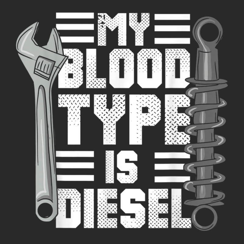 Mens Diesel Mechanic Trucker  My Blood Type Is Diesel Toddler T-shirt by ChristinaMarieCavanaugh | Artistshot