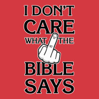 I Don't Care What The Bible Says Men's Polo Shirt | Artistshot