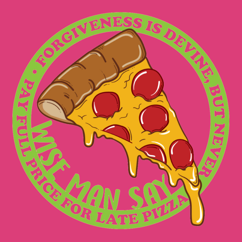 Never Pay Full Price For Late Pizza Unisex Hoodie by zukealieenh | Artistshot