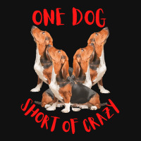 One Dog Short Of Crazy T  Shirtone Dog Short Of Crazy T  Shirt (4) Tote Bags | Artistshot