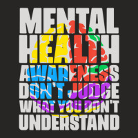 Mental Health Dont Judge Mental Health Awareness Ladies Fitted T-shirt | Artistshot