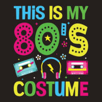 This Is My 80s Costume Tank Top | Artistshot