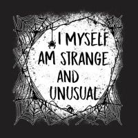 I Myself Am Strange And Unusual Halloween Hoodie Sweatshirt Pullover H T-shirt | Artistshot