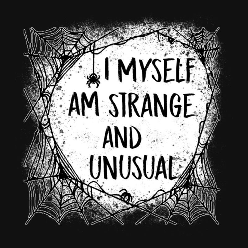 I Myself Am Strange And Unusual Halloween Hoodie Sweatshirt Pullover H Graphic T-shirt | Artistshot