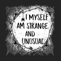 I Myself Am Strange And Unusual Halloween Hoodie Sweatshirt Pullover H 3/4 Sleeve Shirt | Artistshot