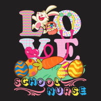 School Nurse Easter Gift T  Shirt Love School Nurse Easter Bunny Easte T-shirt | Artistshot