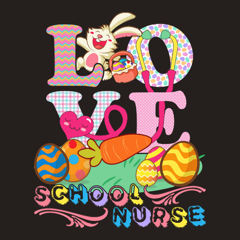 School Nurse Easter Gift T  Shirt Love School Nurse Easter Bunny Easte Tank Top | Artistshot