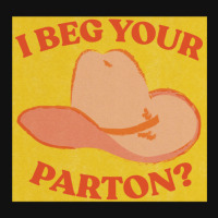 I Beg Your Parton 5 Graphic T-shirt | Artistshot