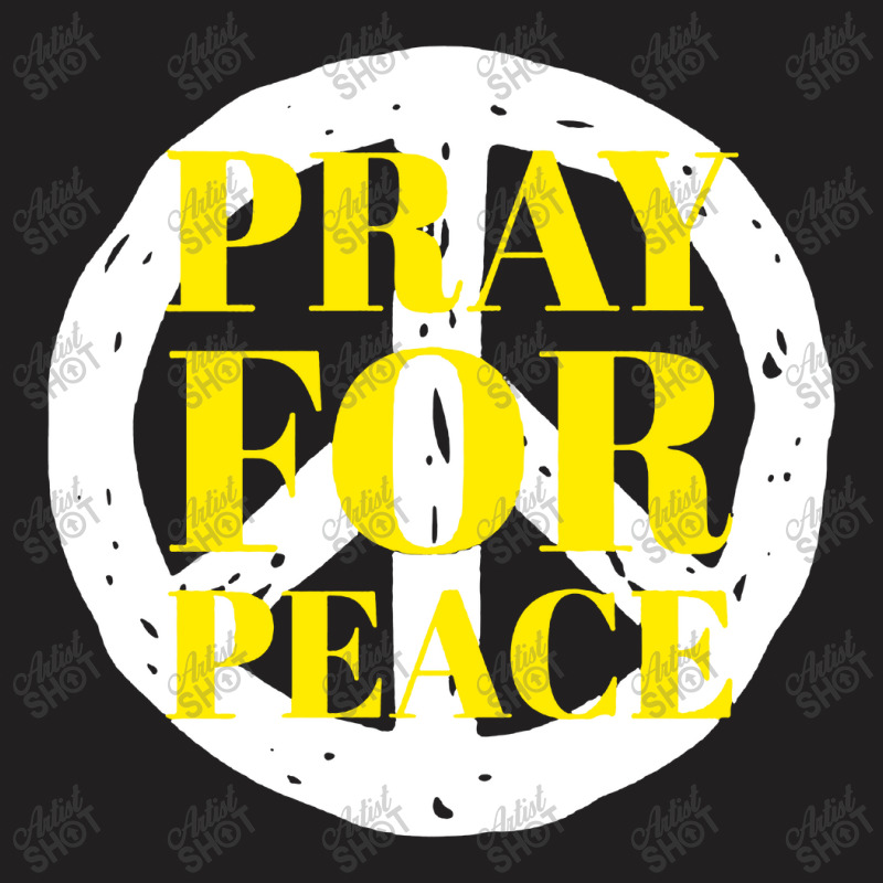 Pray For Peace T-shirt | Artistshot