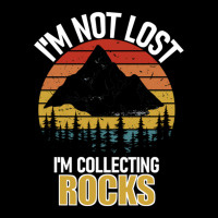 I'm Not Lost Rock Collector Geologist Collecting Hunting Gift Cropped Sweater | Artistshot