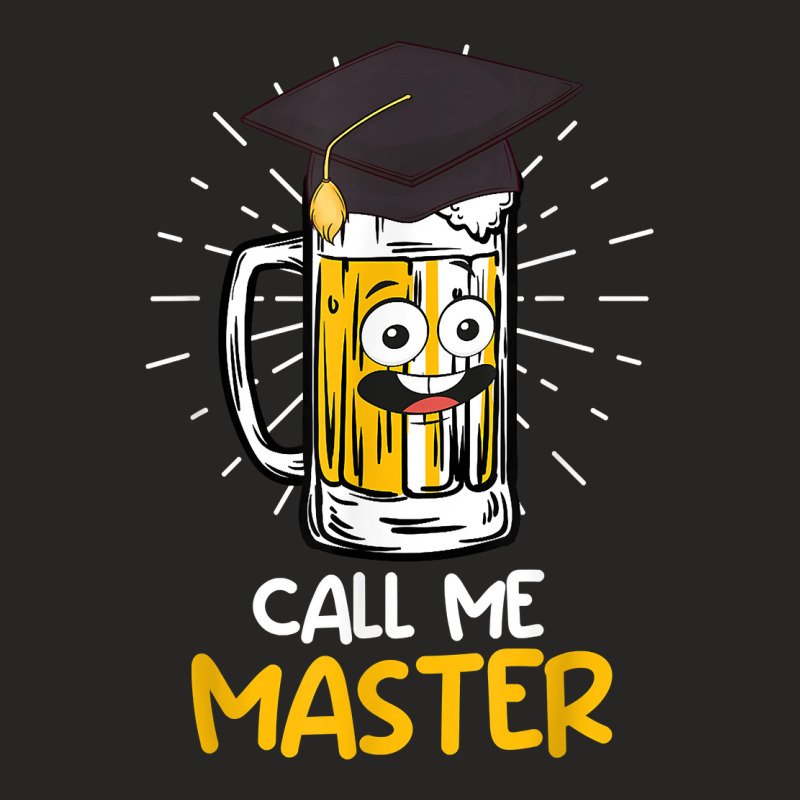 Call Me Master Beer University Masters Degree T Shirt Ladies Fitted T-shirt | Artistshot