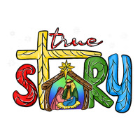 True Story Christmas Nativity Jesus Christian Christmas T Shirt Youth Hoodie | Artistshot