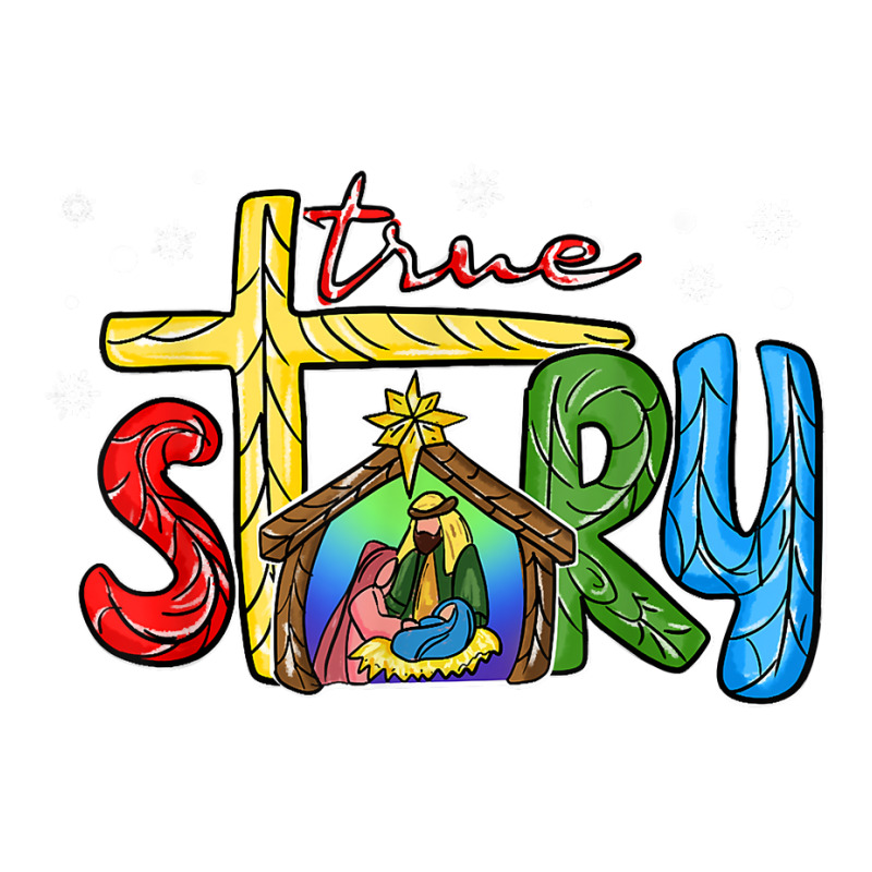 True Story Christmas Nativity Jesus Christian Christmas T Shirt Youth Hoodie by chomibe | Artistshot