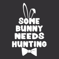 Easter Day Gift T  Shirt Some Bunny Needs Hunting Rabbit Funny Easter Vintage Short | Artistshot