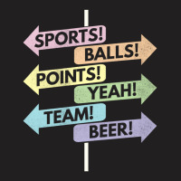 Sports Balls Points Yeah Team Beer T Shirt T-shirt | Artistshot