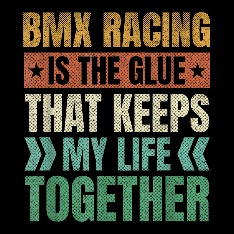 Bmx Racing Keeps My Life Together Bicycle Motocross T Shirt Zipper Hoodie by annalfreddr3 | Artistshot