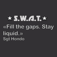 S.w.a.t. Fill The Gaps. Stay Liquid. Hondo Vintage Hoodie | Artistshot