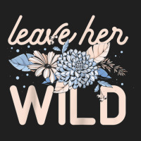 Leave Her Wild Flowers Gardener Botanical Gardener Florist Raglan Base Ladies Polo Shirt | Artistshot