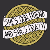 She's Our Friend And She's Crazy Vintage Short | Artistshot